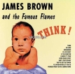 James Brown & The Famous Flames – Think! (1960) [iTunes Plus M4A]