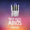 Siete Veces Adiós – Siete Veces Adiós (Elenco Original Siete Veces Adiós – Edición Deluxe) (2023) [iTunes Plus M4A]