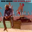 Seu Jorge – The Other Side (2026) [iTunes Plus M4A]
