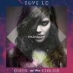 Tove Lo – Queen of the Clouds (Deluxe) [US Version] (2014) [iTunes Plus M4A]