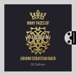 Gil Sullivan - Many Faces of Johann Sebastian Bach (2026) [Hi-Res 24bit/96KHz FLAC]