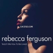 Rebecca Ferguson – Teach Me How To Be Loved – EP (2012) [iTunes Plus M4A + M4V]