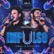 Israel & Rodolffo – Impulso, Vol 2 (Ao Vivo) (2026) [iTunes Plus M4A]