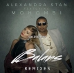 Alexandra Stan – Balans (feat. Mohombi) [Remixes] – EP (2016) [iTunes Plus M4A]